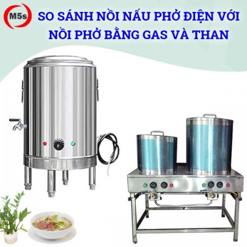 So sánh nồi nấu phở điện với nồi phở bằng gas và than