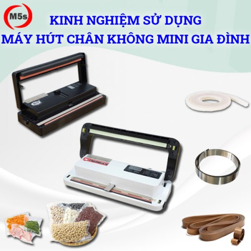 Kinh nghiệm sử dụng máy hút chân không mini