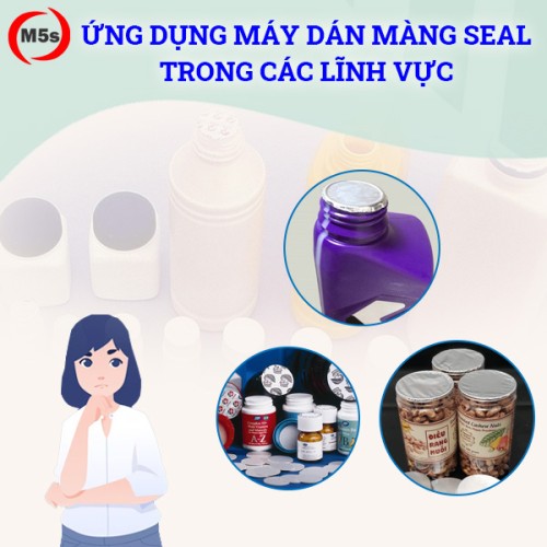 Ứng dụng của máy dán màng seal