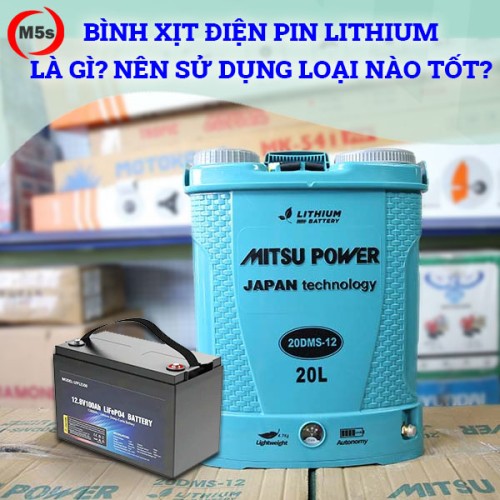 Máy phun thuốc điện pin lithium là gì? Nên sử dụng loại nào tốt?