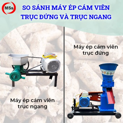 So sánh máy ép cám viên trục đứng và máy trục ngang