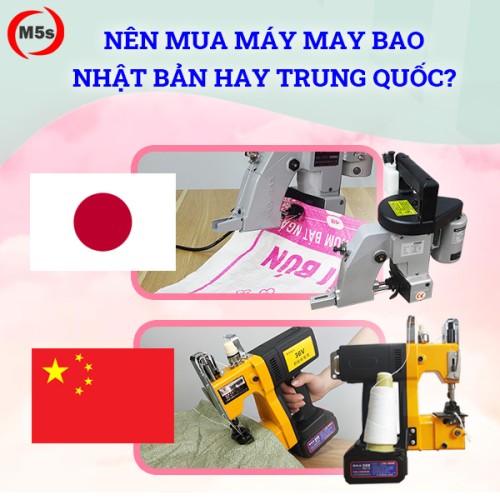 Nên mua máy may bao cầm tay Nhật Bản hay Trung Quốc?
