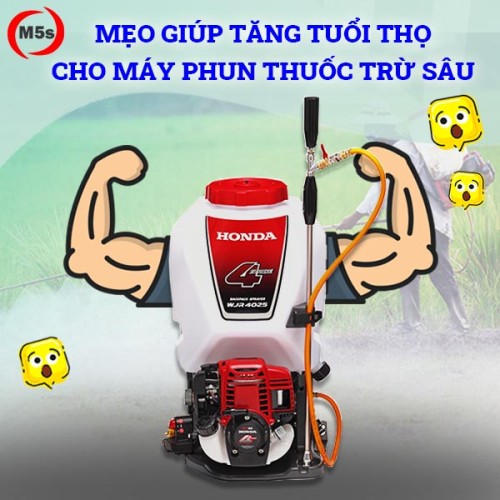 Mẹo giúp tăng tuổi thọ cho máy phun thuốc trừ sâu