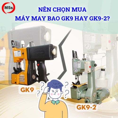 máy may bao cầm tay GK9 và GK9-2