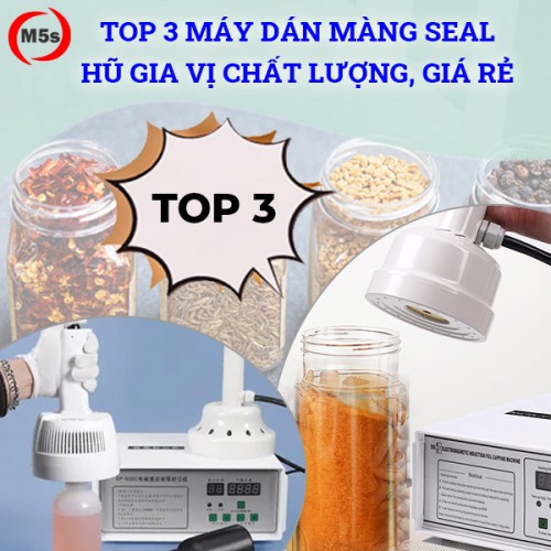 máy dán màng seal hũ gia vị