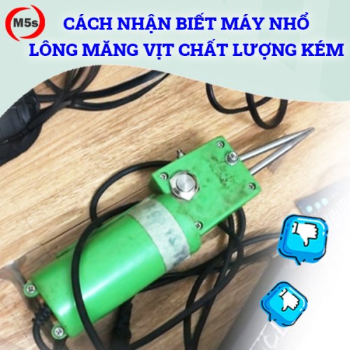 Cách nhận biết máy nhổ lông măng vịt chất lượng kém