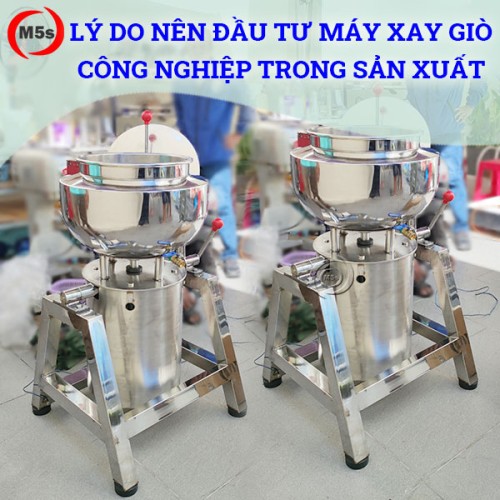 Lý do nên mua máy xay giò chả công nghiệp