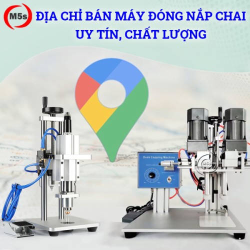 Địa chỉ bán máy đóng nắp chai uy tín, chất lượng