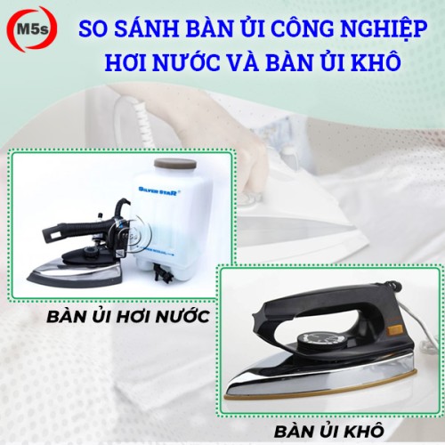 So sánh bàn ủi công nghiệp hơi nước và bàn ủi khô