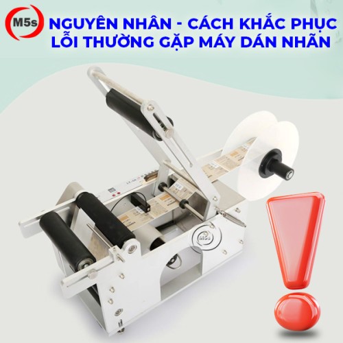 lỗi thường gặp của máy dán nhãn