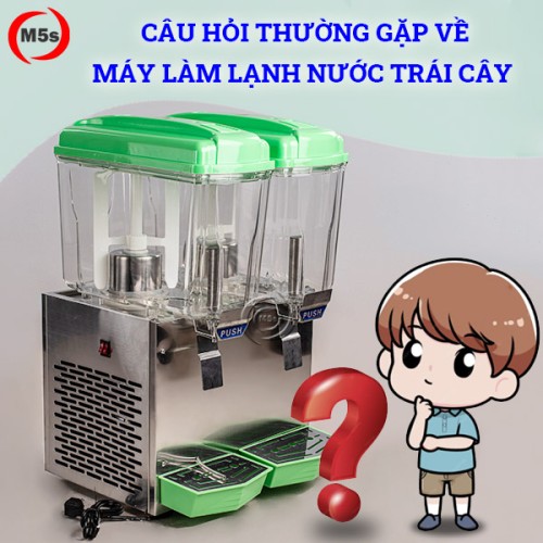 7 câu hỏi thường gặp về máy làm lạnh nước trái cây
