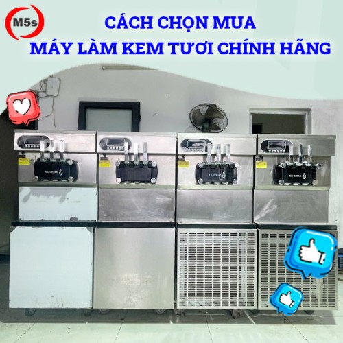 cách chọn mua máy làm kem tươi