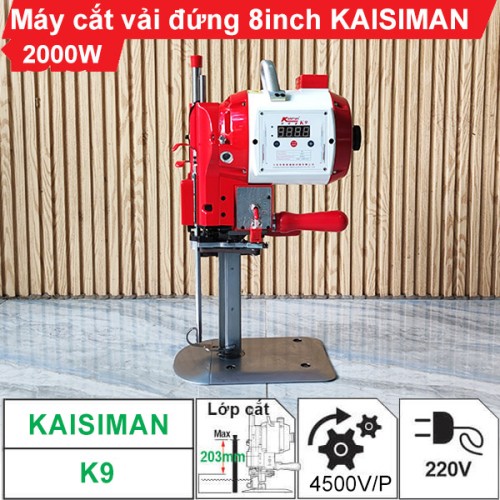 Máy cắt vải đứng 8 inch Kaisiman K9