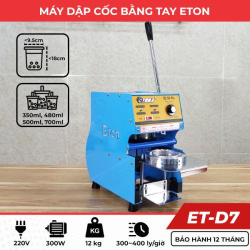 Máy dập cốc bằng tay ETON D7