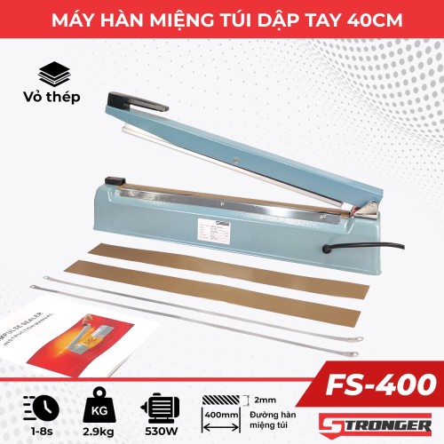 Máy hàn miệng túi bóng dập tay FS-400 Stronger [Vỏ thép]