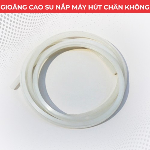 Gioăng cao su nắp máy hút chân không