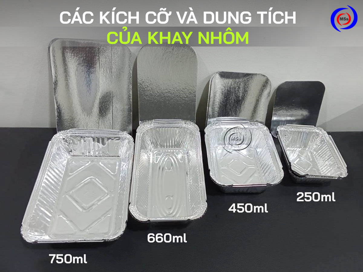 các kích cỡ và dung tích của khay nhôm