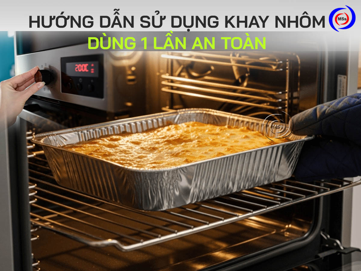 hướng dẫn sử dụng khay nhôm dùng 1 lần