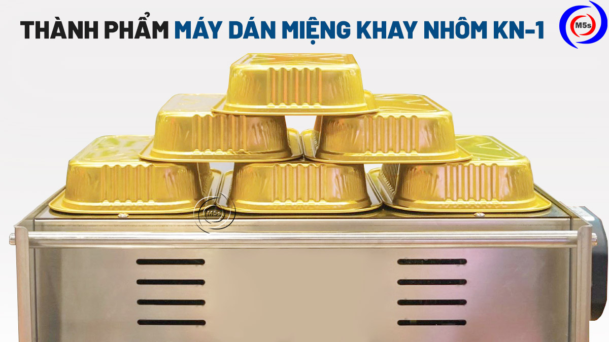 Thành phẩm máy dán miệng khay nhôm KN-1 Thành phẩm máy dán miệng khay nhôm KN-1