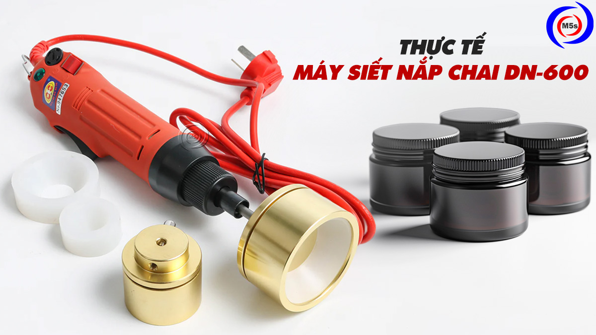 thực tế máy siết nắp chai cầm tay DN-600