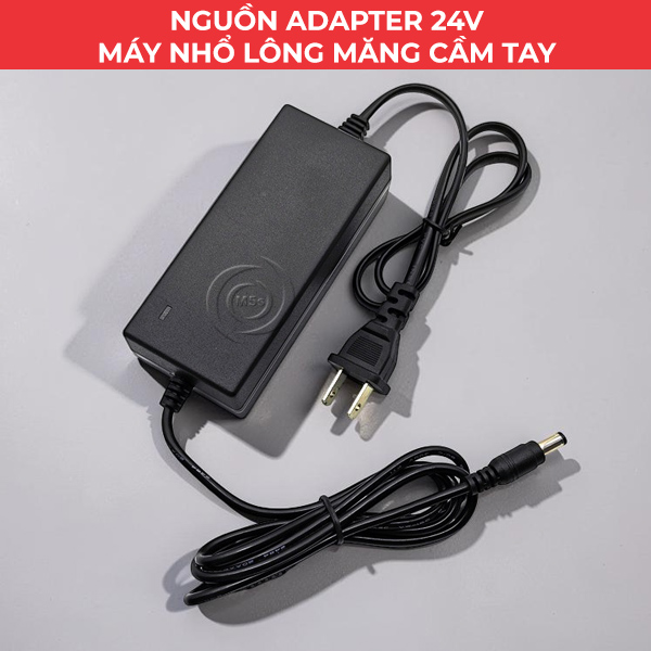 Bộ adapter 24V máy nhổ lông măng cầm tay