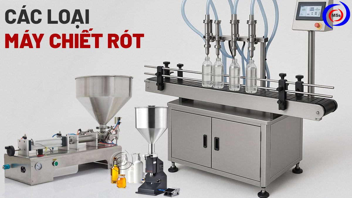 Các loại máy chiết rót