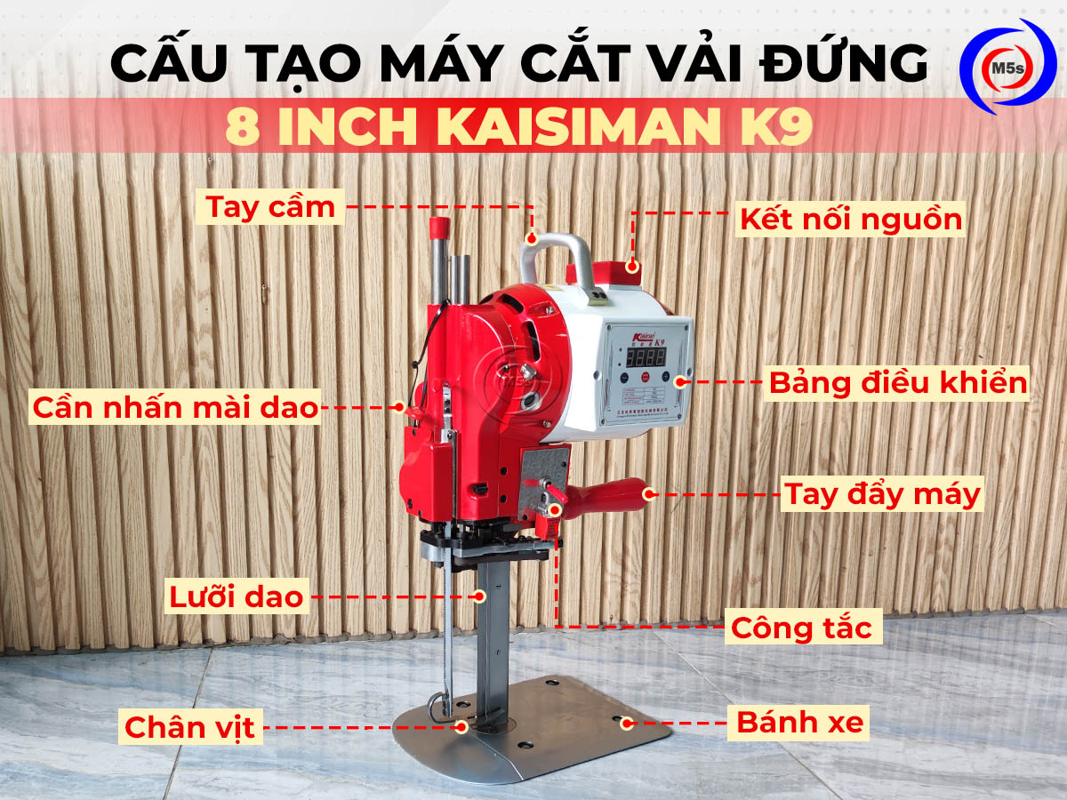 Cấu tạo máy cắt vải dạng đứng 8 inch Kaisiman K9