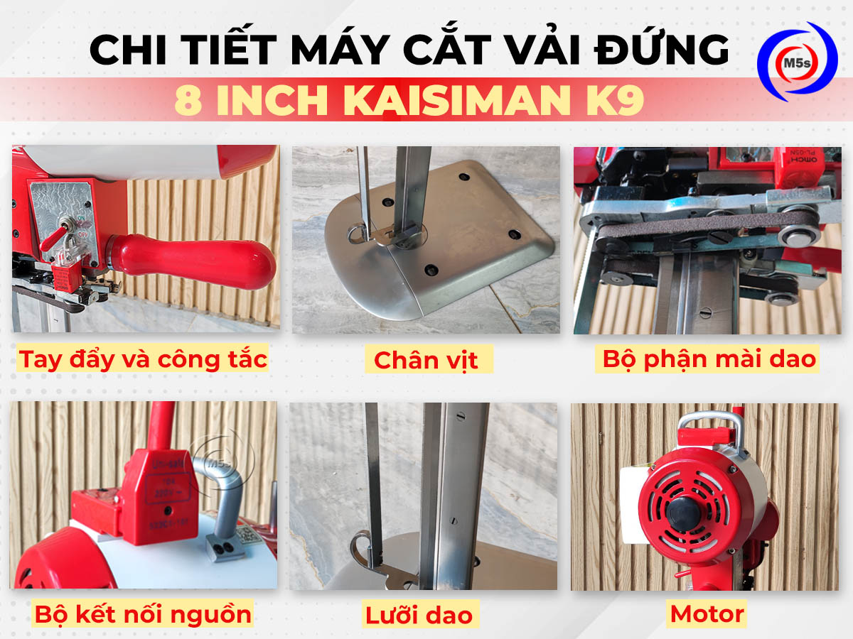 Máy cắt vải dạng đứng Kaisiman K9 8 inch