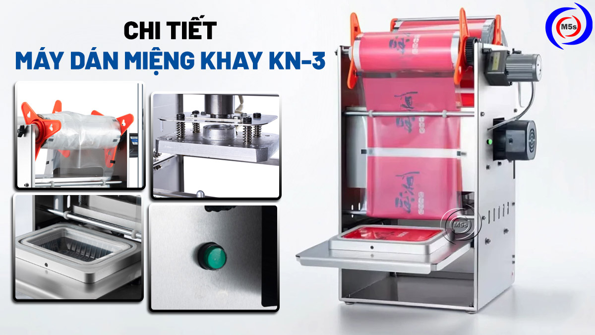 Chi tiết máy dán miệng khay nhôm KN-3 Chi tiết máy dán miệng khay nhôm KN-3