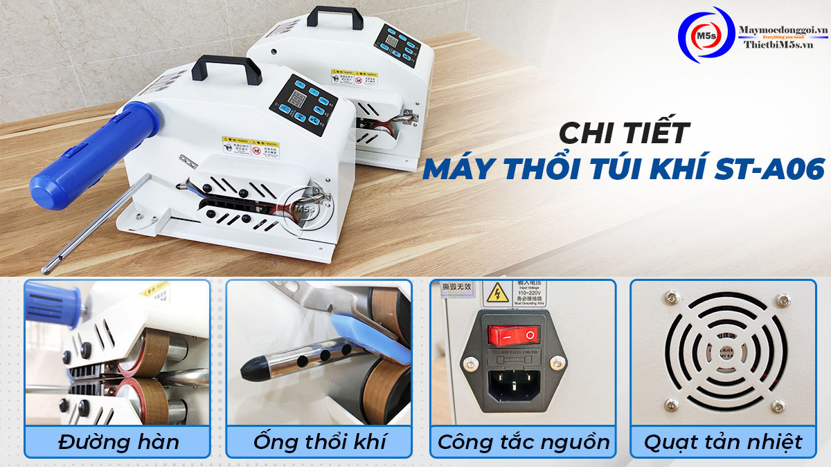Máy thổi túi đệm khí ST-A06