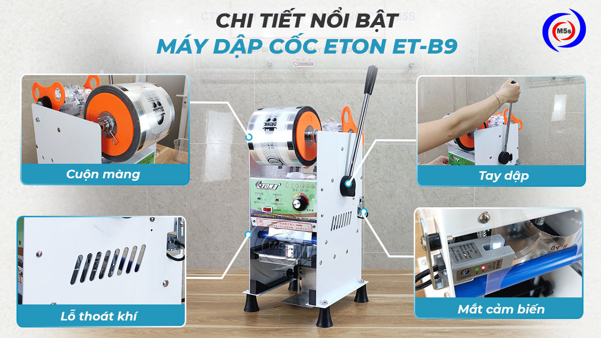 Chi tiết Máy dập cốc tự cuộn màng ETON B9
