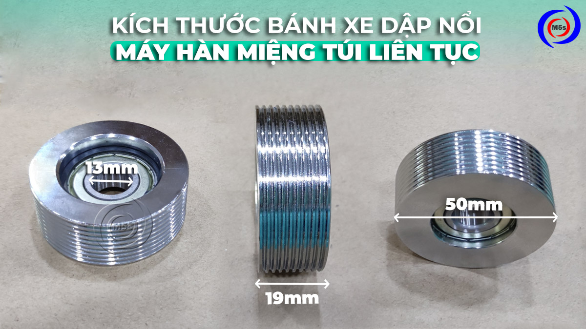 Kích thước bánh xe dập nổi máy hàn túi liên tục Kích thước bánh xe dập nổi máy hàn túi liên tục