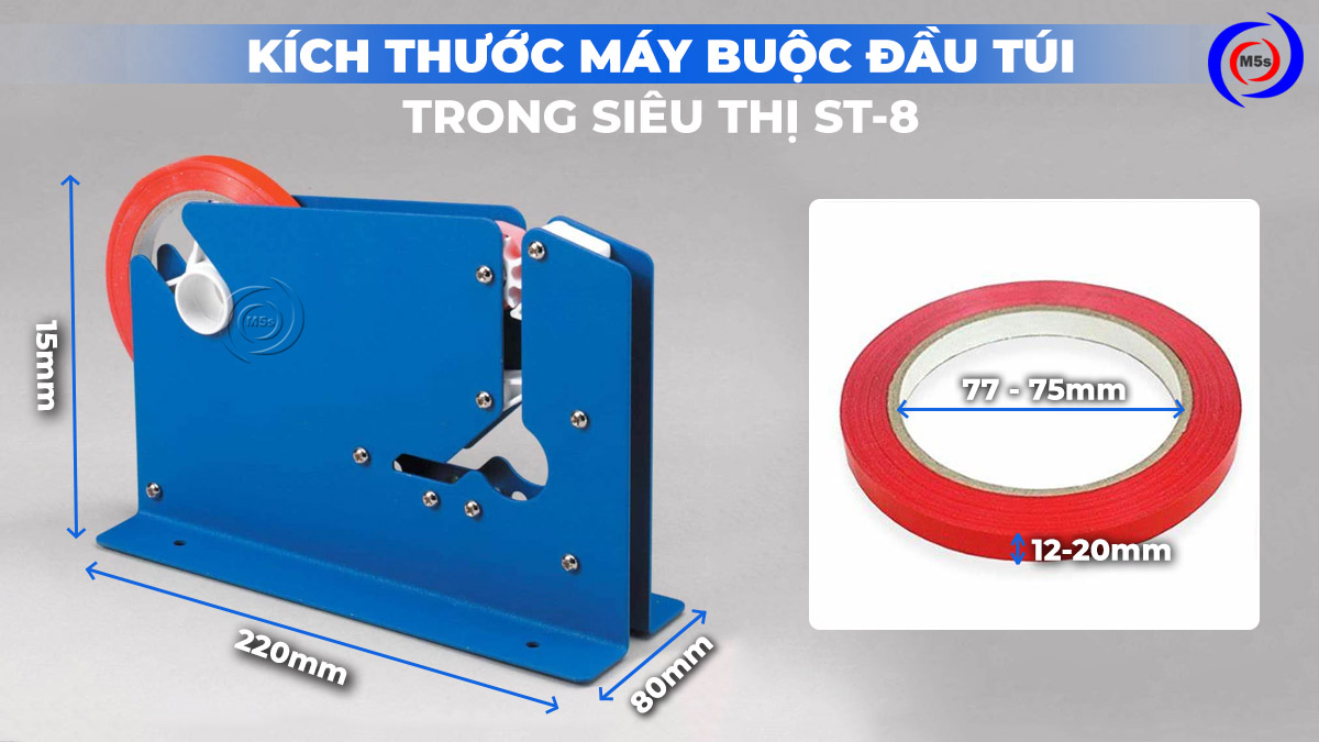 Kích thước máy buộc đầu túi trong siêu thị ST-8 Kích thước máy buộc đầu túi trong siêu thị ST-8