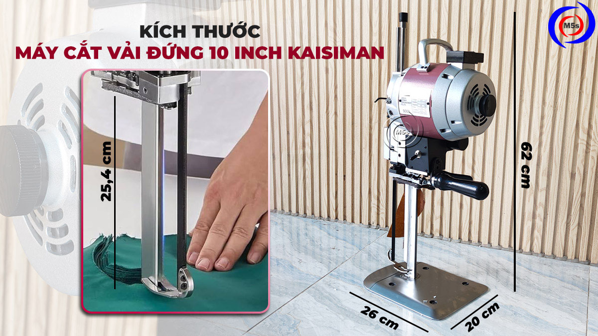 kích thước máy cắt vải đứng 10 inch Kaisiman KSM-9003