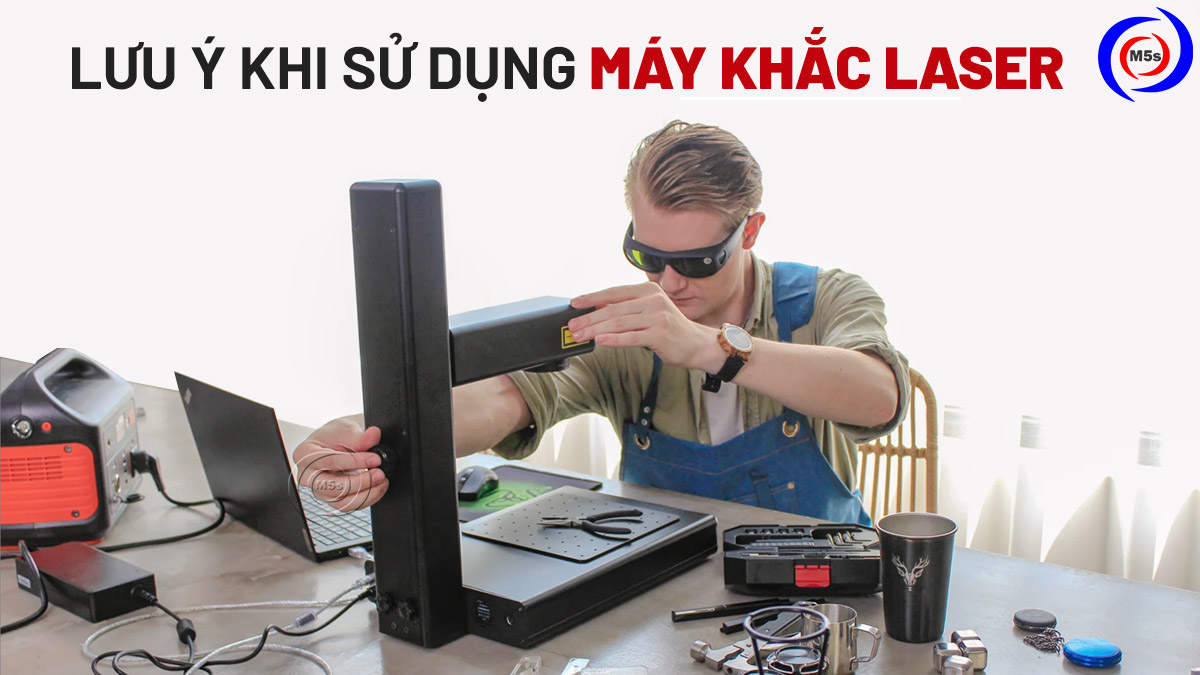 Lưu ý khi sử dụng máy khắc laser