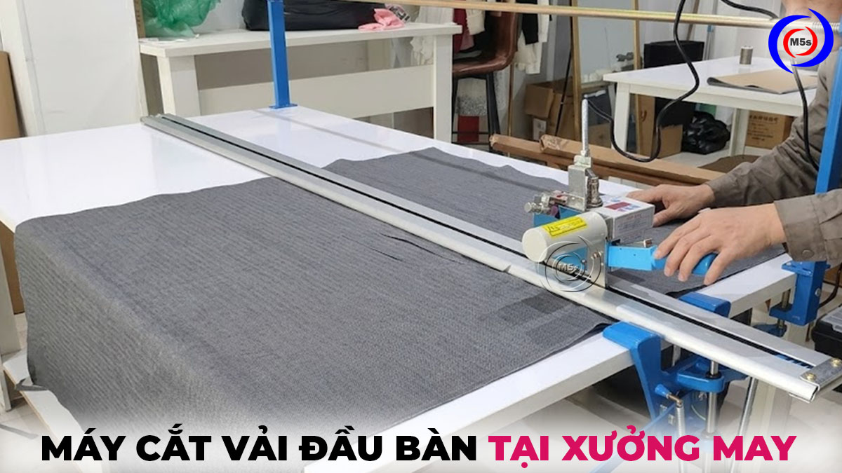 máy cắt vải đầu bàn trong xưởng may máy cắt vải đầu bàn trong xưởng may