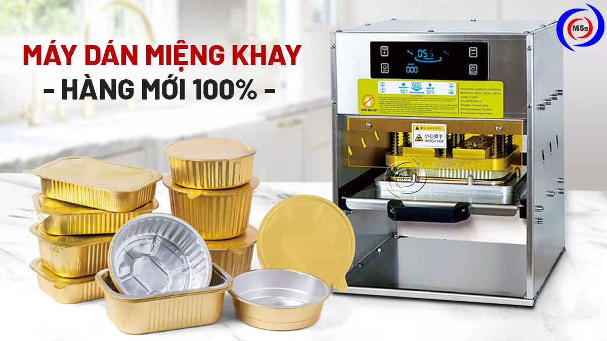 máy dán miệng khay hàng mới