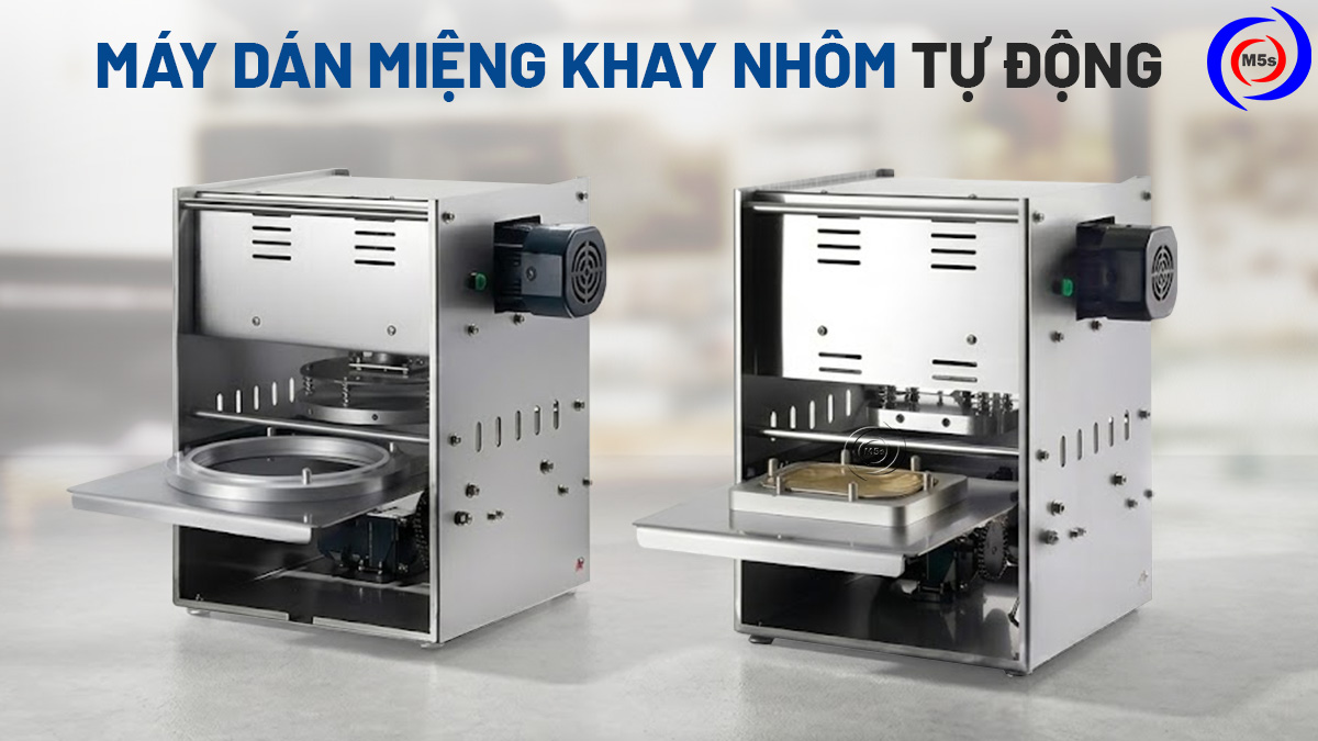máy dán miệng khay nhôm tự động