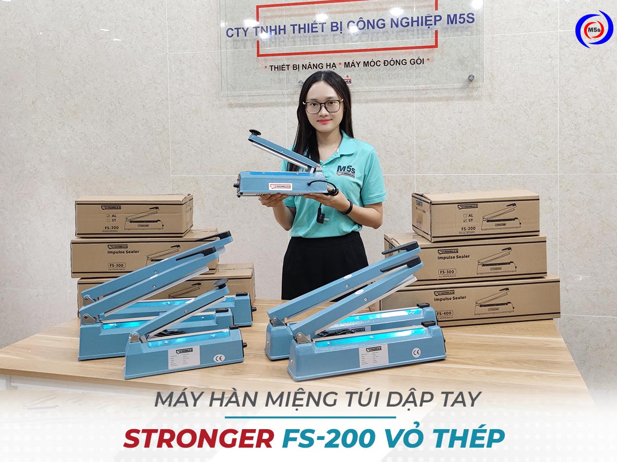 Máy hàn miệng túi dập tay FS-200 Stronger vỏ thép