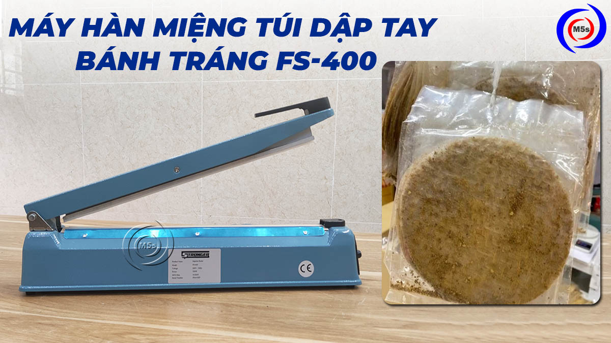 Máy hàn túi bánh tráng dập tay FS-400 Máy hàn túi bánh tráng dập tay FS-400