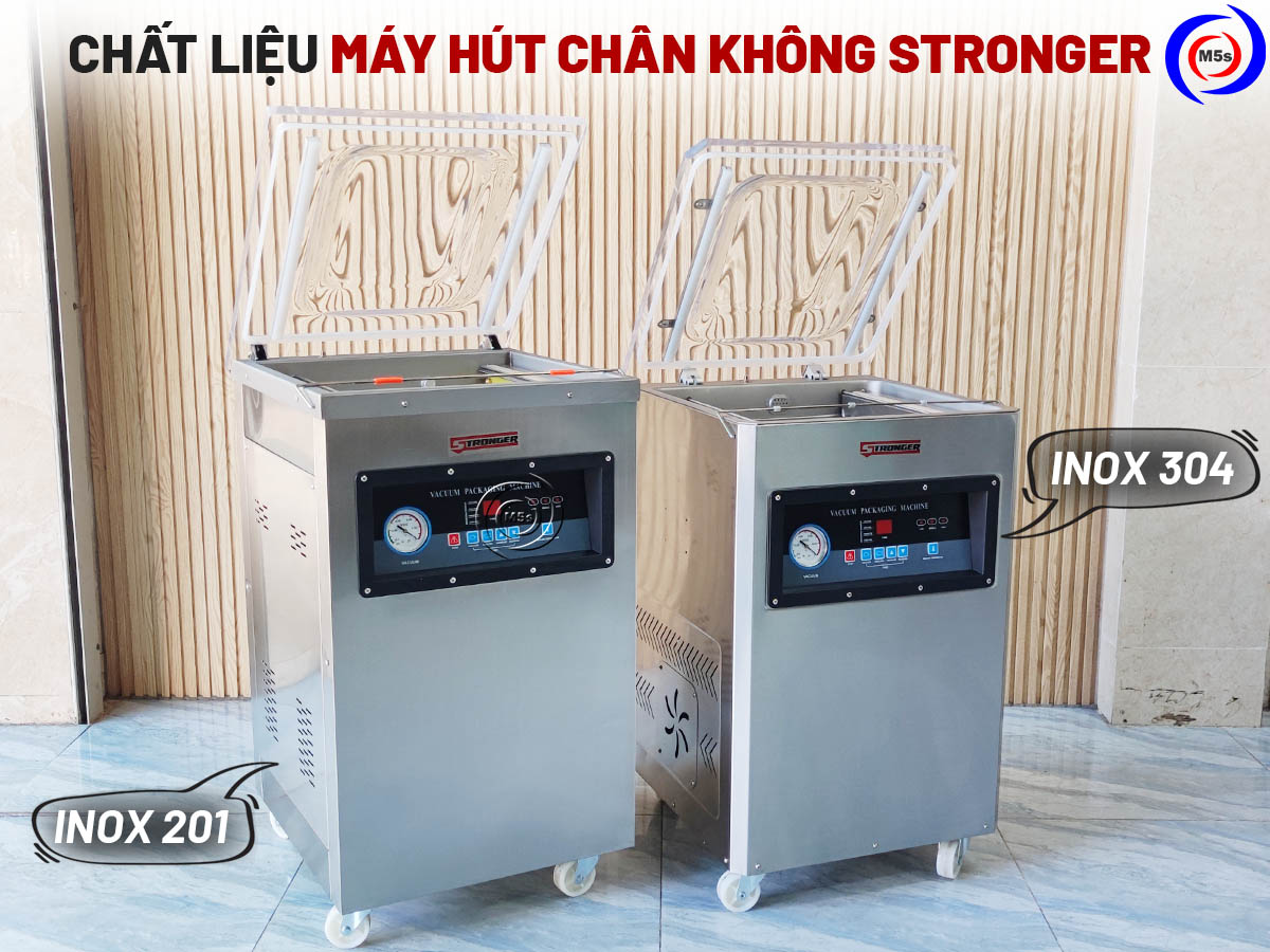 Máy hút chân không Stronger inox 201 và inox 304 Máy hút chân không Stronger inox 201 và inox 304
