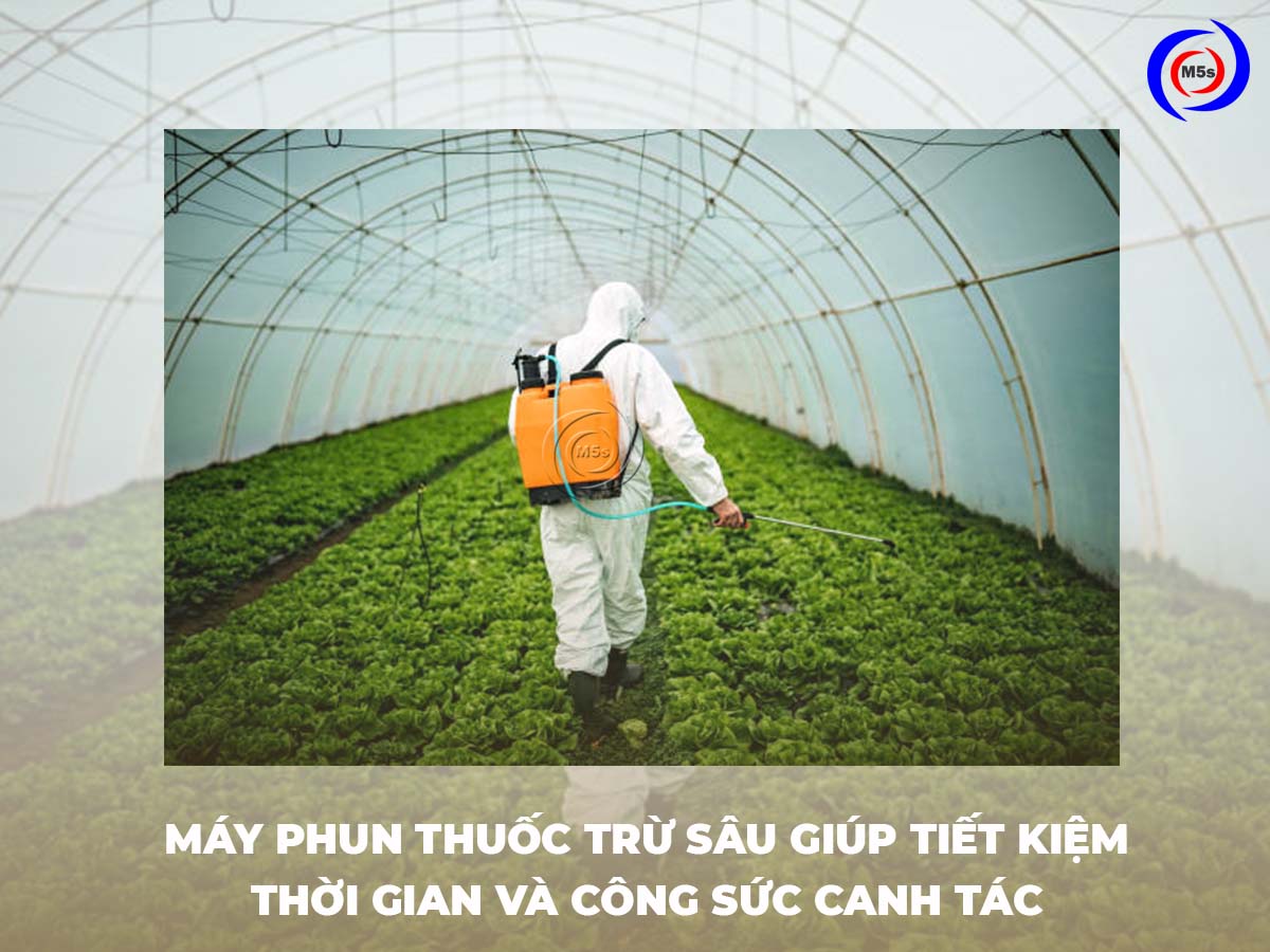 Máy phun thuốc trừ sâu giúp tiết kiệm thời gian và công sức canh tác