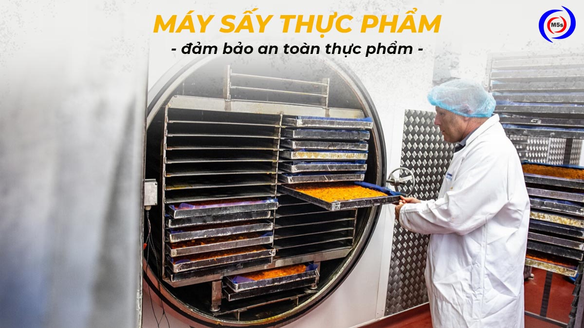 Máy sấy thực phẩm công nghiệp giúp đảm bảo an toàn thực phẩm