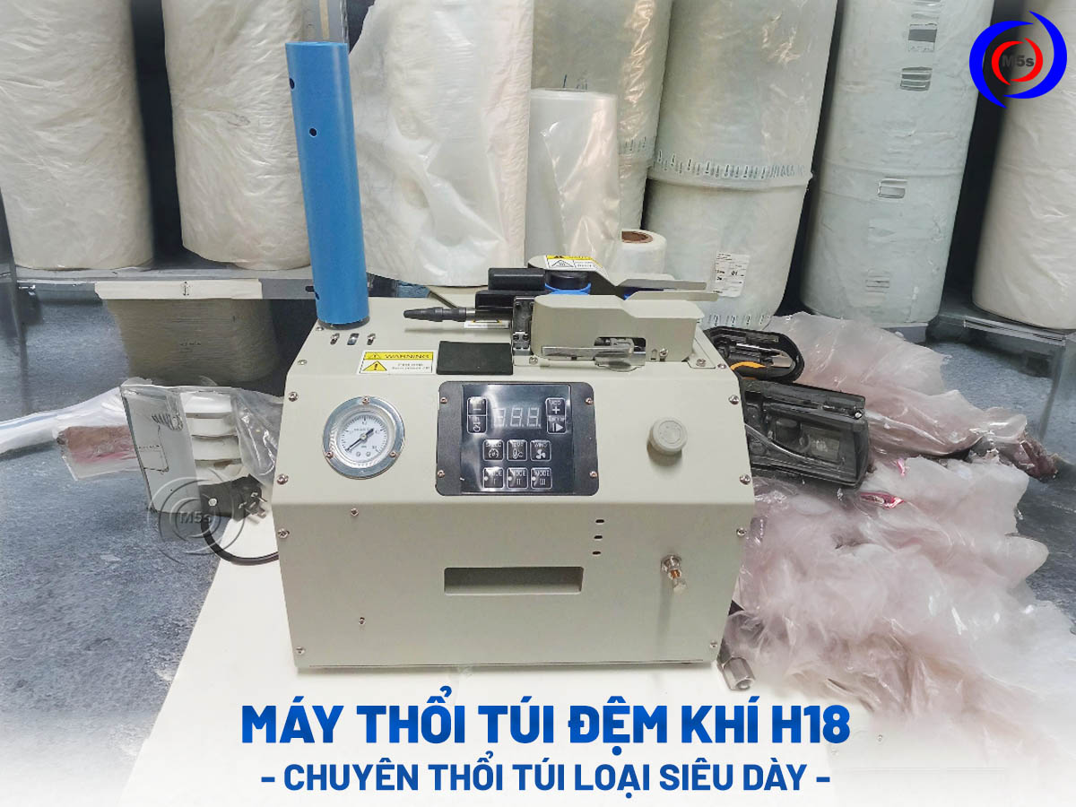 máy thổi túi đệm khí chống sốc H18 máy thổi túi đệm khí chống sốc H18