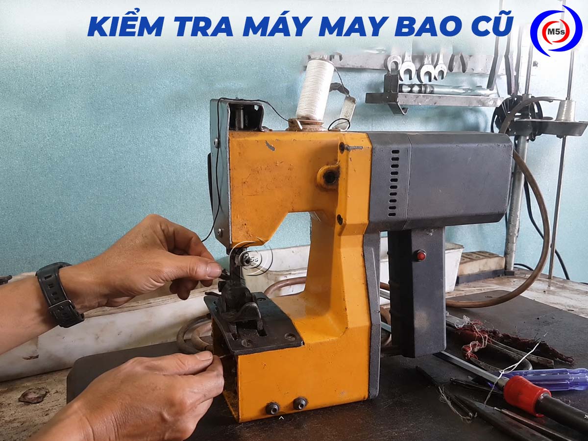 kiểm tra máy may bao cũ trước khi mua kiểm tra máy may bao cũ trước khi mua