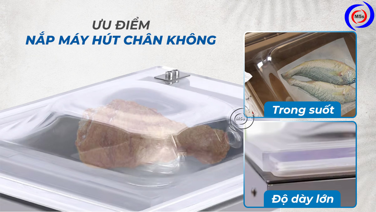 Ưu điểm nắp máy hút chân không tại Thiết bị M5s