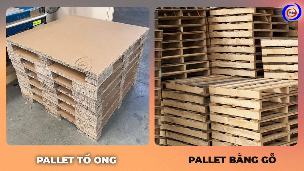 Pallet tổ ong và Pallet gỗ
