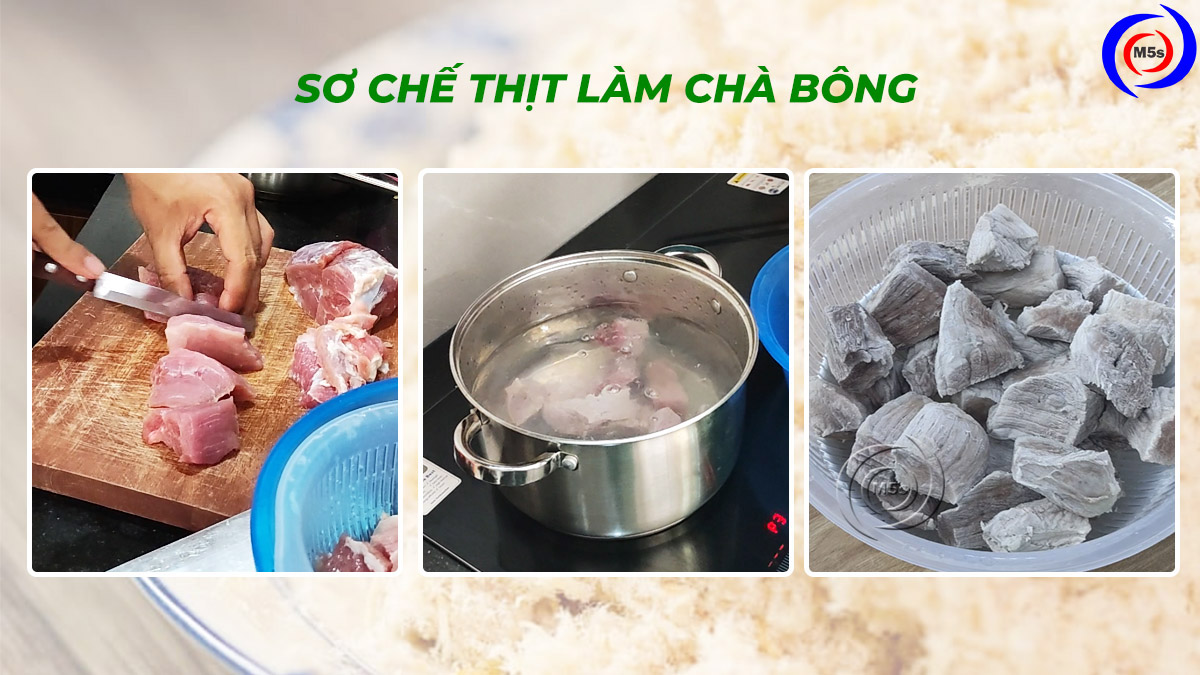 Sơ chế thịt làm chà bông