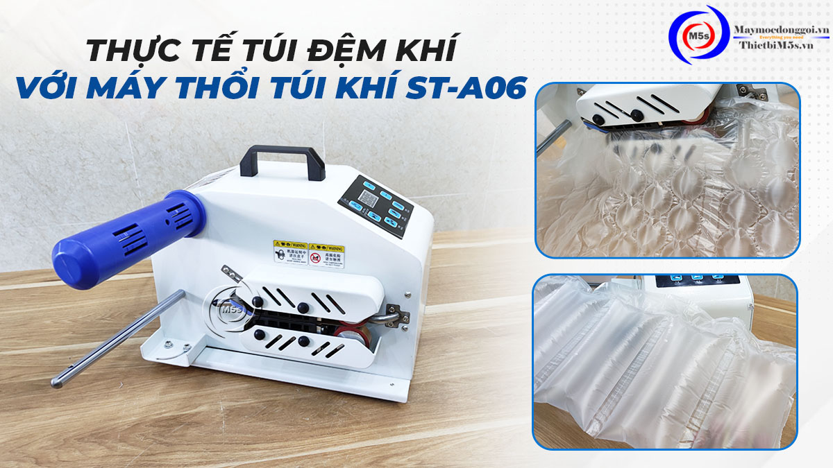 Máy thổi túi đệm khí ST-A06