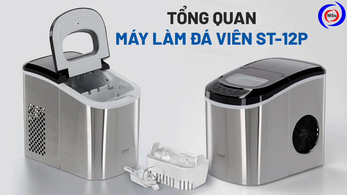Tổng quan máy làm đá viên ST-12P Tổng quan máy làm đá viên ST-12P